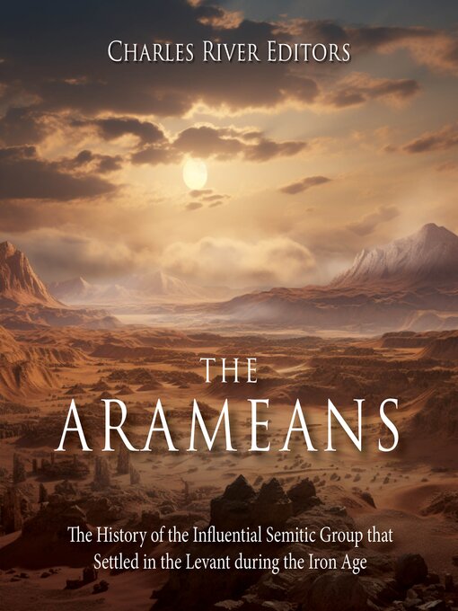 Title details for The Arameans by Charles River Editors - Available